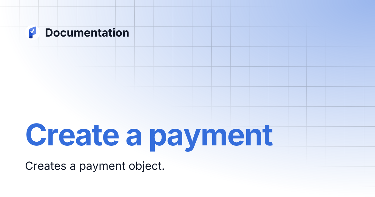 Create a payment | Documentation